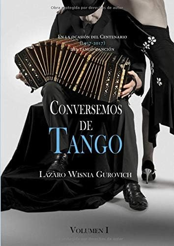 Libro: Conversemos De Tango Volumen I: En Ocasión Del Del 