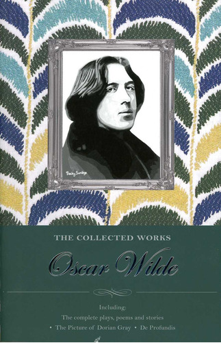 Collected Works Of Oscar Wilde,the - Wilde Oscar