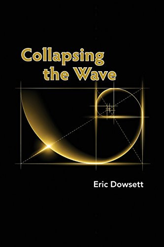 Collapsing The Wave (en Inglés) / Dowsett, Eric ; Wallenberg