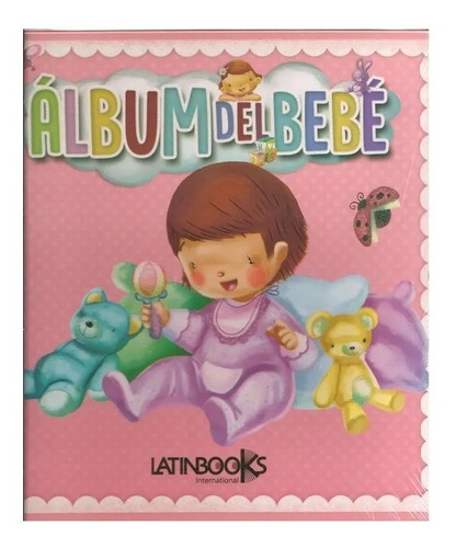 Album Bebe Niña Latinbooks - Espacio Regalos