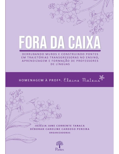 Livro Fora Da Caixa, De Tanaca, Zozélia Jane Corrente. Editora Pontes, Capa Mole, Edição 1 Em Português, 2022