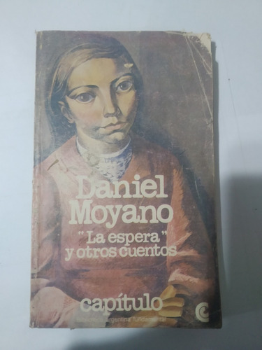 La Espera Y Otros Cuentos - Daniel Moyano-a62