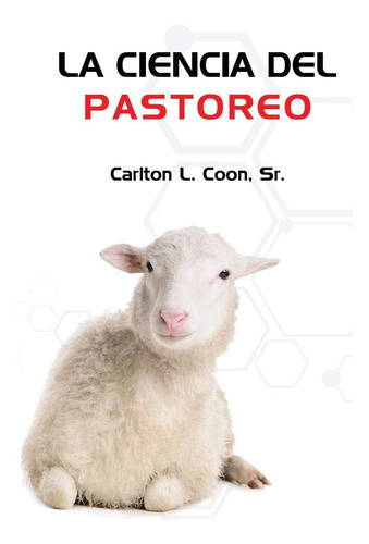 Libro La Ciencia Del Pastoreo (spanish Edition)