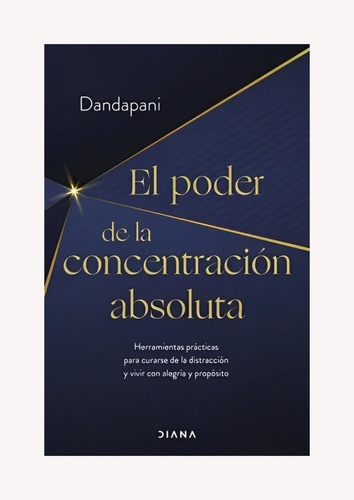 Libro El Poder De La Concentración Absoluta /470