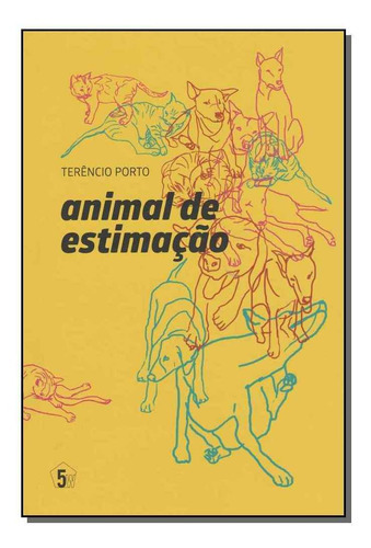 Animal De Estimação, De Porto, Terencio. Editora 5w Edicao Em Português