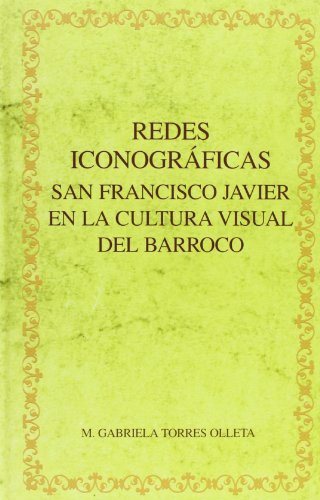 Libro Redes Iconograficas San Francisco Javier De Torres Oll