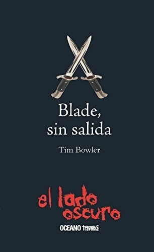 Blade Sin Salida