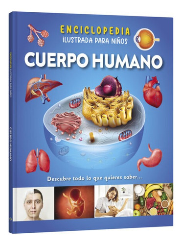 Enciclopedia Ilustrada Cuerpo Humano (nuevo Y Original)