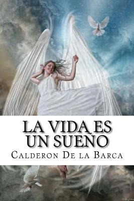 Libro La Vida Es Un Sueã±o - De La Barca, Calderon