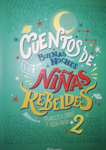 Libro Cuentos Buenas Noches Para Niñas Rebeldes 2( Original)