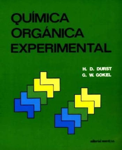 Química Orgânica Experimental, De Durst, Dupont H.. Editorial Reverte, Tapa Blanda En Español