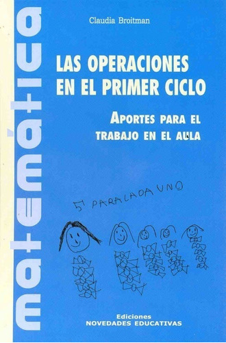 Operaciones En El Primer Ciclo, Las - Claudia Broitman