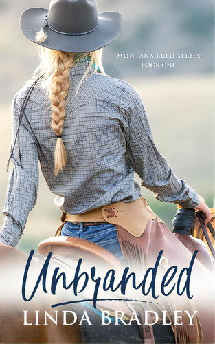 Unbranded, De Bradley, Linda. Editorial Lightning Source Inc, Tapa Blanda En Inglés
