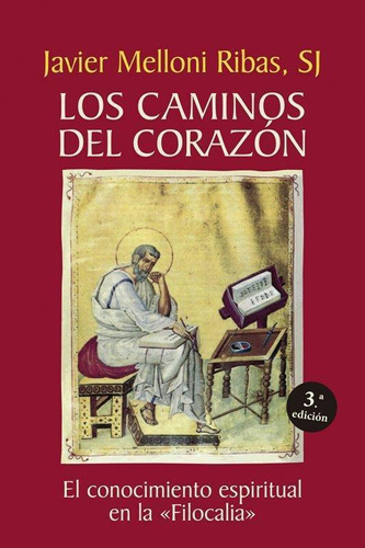 Libro: Los Caminos Del Corazón. Melloni Ribas, Javier. Sal T