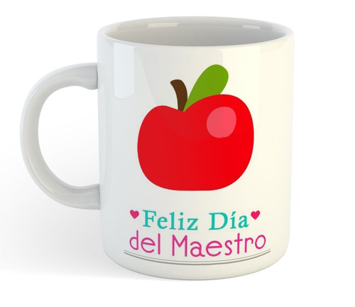 Taza De Ceramica Feliz Dia Del Maestro Profe Seño Escuela