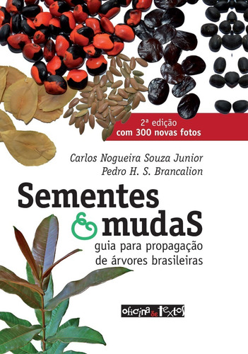 Sementes E Mudas: Guia Para Propagação De Árvores Brasileira