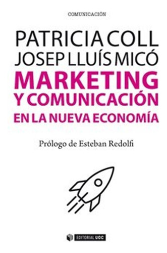 Marketin Y Comunicacion En La Nueva Economia - Aa,vv,