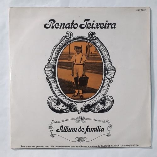 Lp / Renato Teixeira / Álbum De Família / 1971 Com Encarte (Usado)