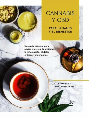 Cannabis Y Cbd Para La Salud Y El Bienestar - Aliza Sherman