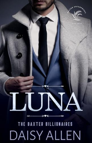 Libro: Luna: A Billionaire Romance (the Baxter Billionaires)