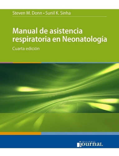 Donn Manual De Asistencia Respiratoria En Neonatología 4ed