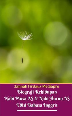 Libro Biografi Kehidupan Nabi Musa As Dan Nabi Harun As E...