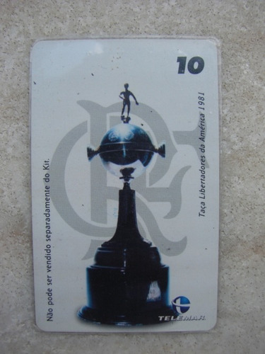 Cartão Telefônico Futebol Flamengo Taça Libertadores 1981
