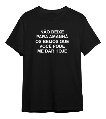 Camiseta Camisa Engraçada Carnaval Beija Hoje Casual Ref1029