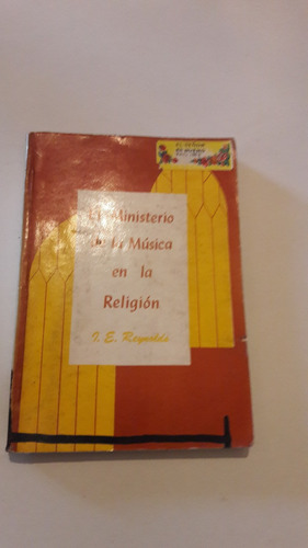 Reynolds El Ministerio  De La Música En La Religión