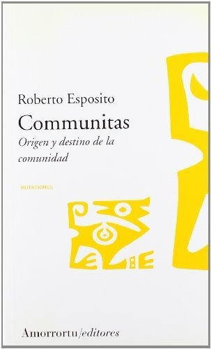 Communitas  - Roberto Esposito