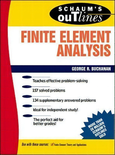 Schaum's Outline Of Finite Element Analysis, De George Buchanan. Editorial Mcgraw-hill Education - Europe, Tapa Blanda En Inglés