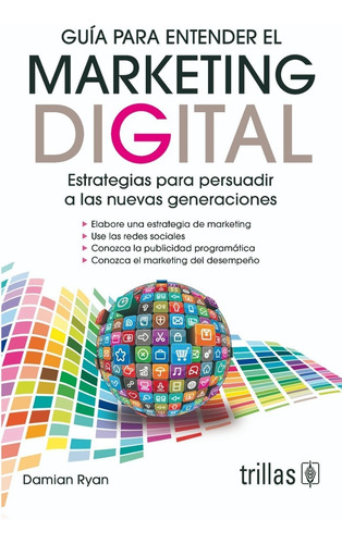 Guía Para Entender El Marketing Digital Editorial Trillas