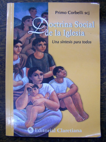 Doctrina Social De La Iglesia * Primo Corbelli Scj *