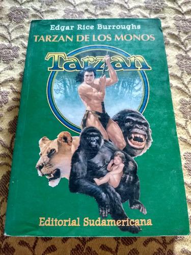 Tarzan De Los Monos - Edgar Rice Burroughs - Sudamericana