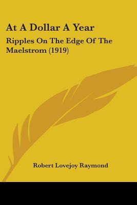 Libro At A Dollar A Year: Ripples On The Edge Of The Mael...