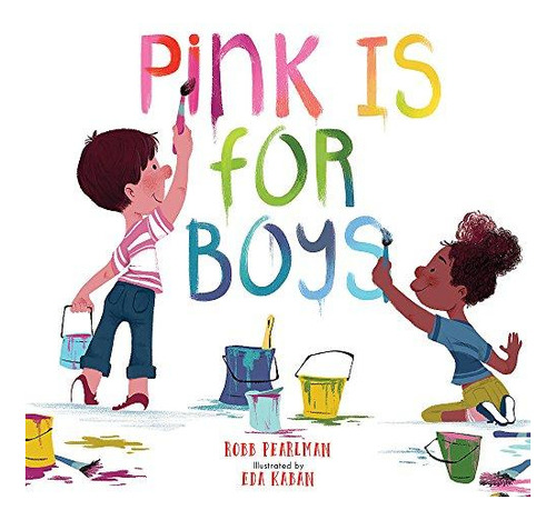 Pink Is For Boys - (libro En Inglés)