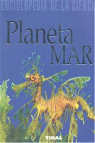 Planeta Mar (enciclopedia De La Ciencia) - Aa,vv