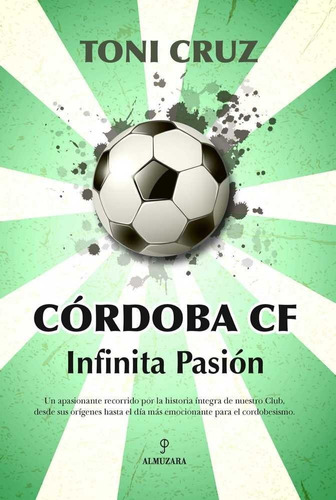 Cordoba Cf Infinita Pasion - Cruz,toni