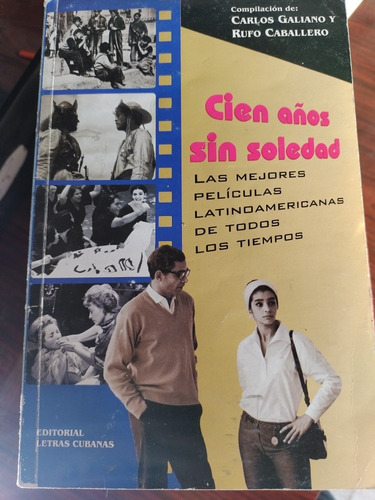 Cien Años Sin Soledad Las Mejores Peliculas Latinoamericanas