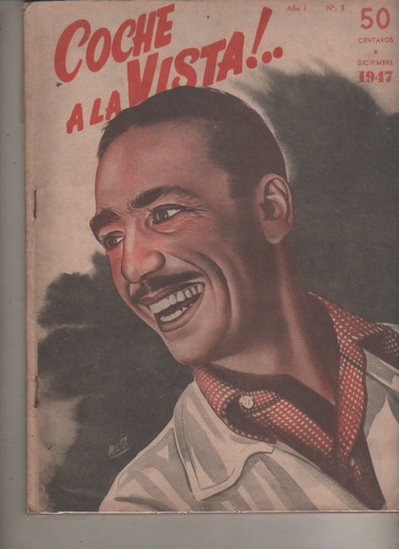 Revista * Coche A La Vista  * N º 3 - Año 1947 Galvez