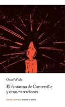 Comprar El Fantasma De Canterville Y Otras Narraciones - Oscar Wilde
