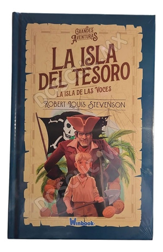 La Isla Del Tesoro, De Robert Louis Stevenson. Grandes Aventuras Editorial Winbook, Tapa Dura, Edición 1ra En Español, 2025