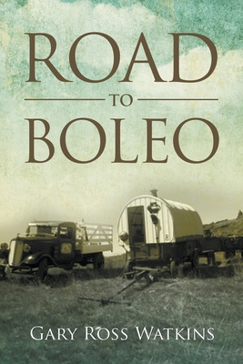 Libro Road To Boleo - Watkins, Gary Ross