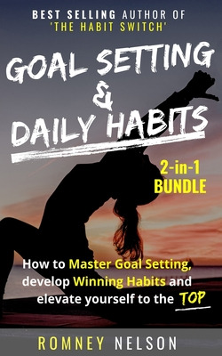 Libro Goal Setting And Daily Habits 2 In 1 Bundle: How To...