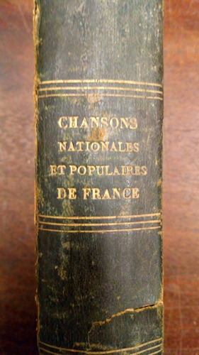 Chansons Nationales Et Populaires De France-dumersan Et Noel