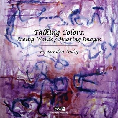 Libro Talking Colors : Seeing Words/hearing Images - Sand...