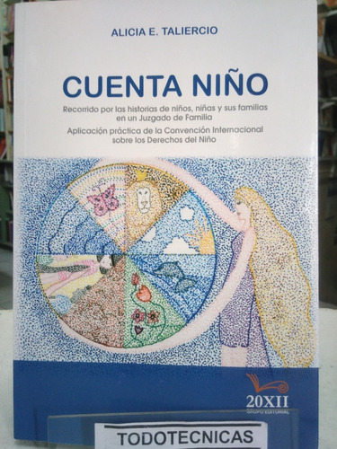 Cuenta Niño Historia De Niños En Juzgados - Taliercio -20xii