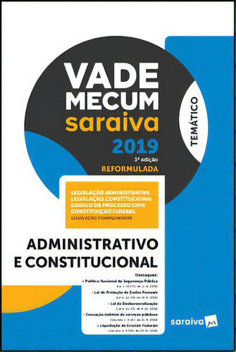 Vade Mecum Administrativo E Constitucional - 3ª Edição De 2019, De A Saraiva. Editora Saraiva Jur Em Português