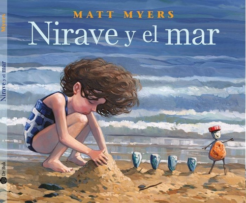 Libro Nirave Y El Mar - Myers, Matt