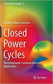 Closed Power Cycles Thermodynamic Fundamentals And Applicati